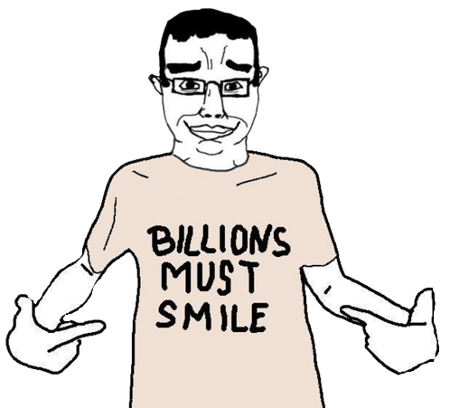 Billions Must Smile CHUD character